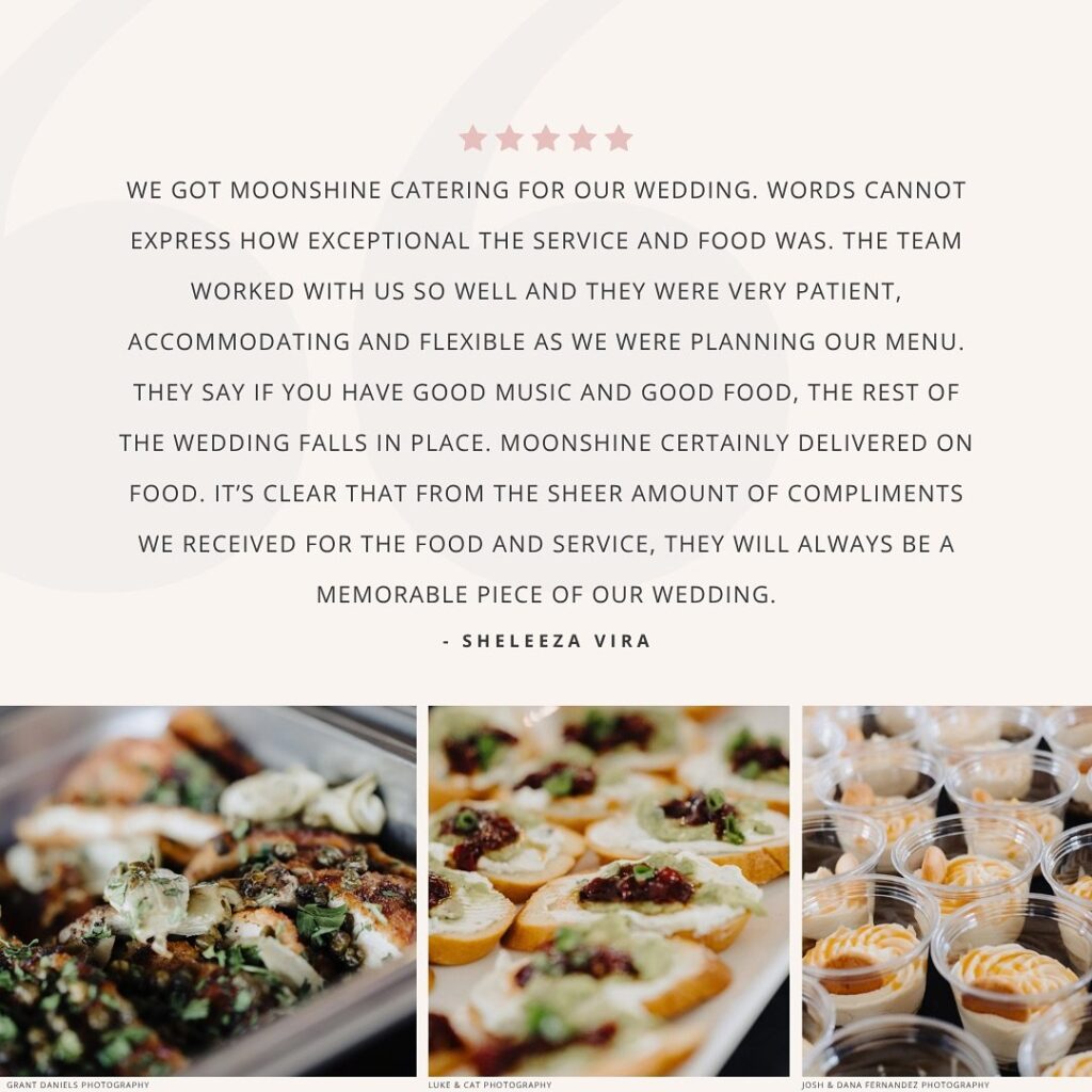 You’ll definitely want to read this glowing review of moonshine_atx’s wedding catering! Their Southern-inspired dishes are only rivaled by their